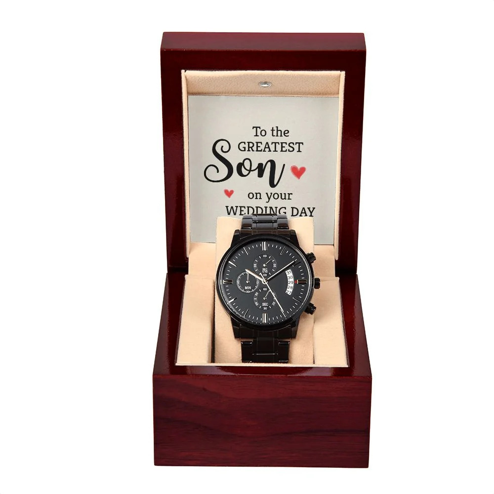 To My Son To the Greatest Son Black Chronograph Watch Inspirational Message Car